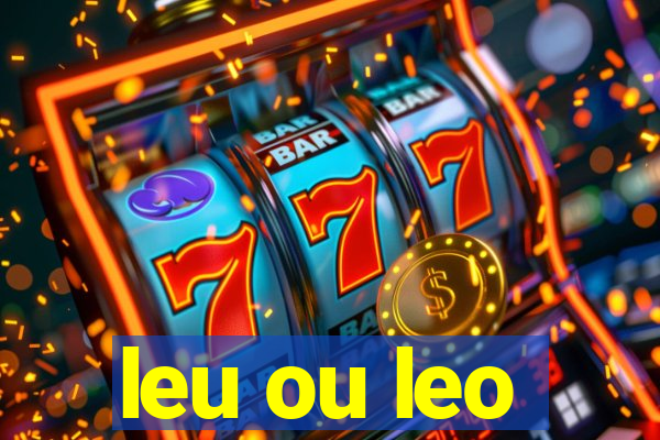 leu ou leo